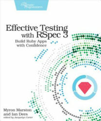 Effective Testing with RSpec 3 - Marston, Dees (ISBN: 9781680501988)