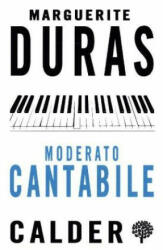 Moderato Cantabile - Marguerite Duras (ISBN: 9780714544557)