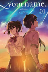 your name. , Vol. 1 - Makoto Shinkai (ISBN: 9780316558556)