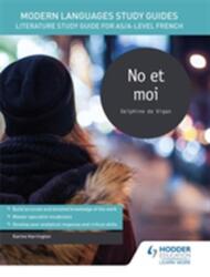 Modern Languages Study Guides: No et moi (ISBN: 9781471890079)