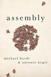 Assembly - Michael Hardt, Antonio Negri (ISBN: 9780190677961)
