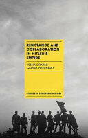 Resistance and Collaboration in Hitler's Empire (ISBN: 9781137385345)