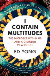 I Contain Multitudes - Ed Yong (ISBN: 9781784700171)