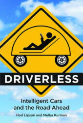 Driverless - Hod Lipson, Melba Kurman (ISBN: 9780262534475)