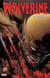 Wolverine By Daniel Way: The Complete Collection Vol. 2 - Daniel Way, Jeph Loeb, Steve Dillon (ISBN: 9781302907389)