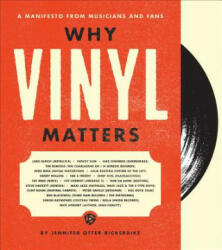 Why Vinyl Matters - Jennifer Otter Bickerdike (ISBN: 9781851498635)