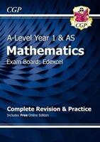A-Level Maths for Edexcel: Year 1 & AS Complete Revision & Practice with Online Edition (ISBN: 9781782948049)