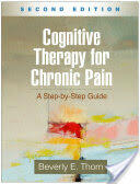 Cognitive Therapy for Chronic Pain Second Edition: A Step-By-Step Guide (ISBN: 9781462531691)