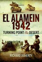 Alamein 1942 - Richard Doherty (ISBN: 9781526700797)