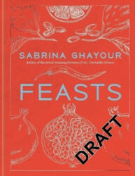 Sabrina Ghayour - Feasts - Sabrina Ghayour (ISBN: 9781784722135)