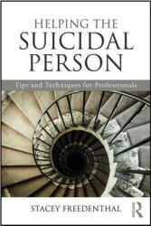 Helping the Suicidal Person: Tips and Techniques for Professionals (ISBN: 9781138946958)