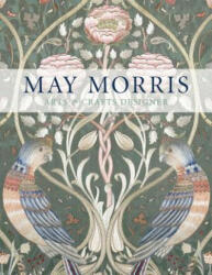 May Morris - Anna Mason (ISBN: 9780500480212)