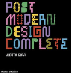 Postmodern Design Complete - Judith Gura (ISBN: 9780500519141)