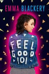 Feel Good 101: The Outsiders' Guide to a Happier Life (ISBN: 9780751569230)