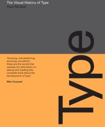 Visual History of Type - Paul McNeil (ISBN: 9781780679761)