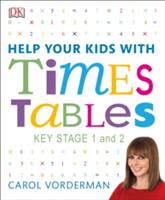 Help Your Kids with Times Tables Ages 5-11 (ISBN: 9780241317013)