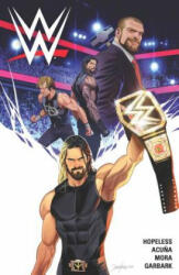 WWE Vol. 1 - Dennis Hopeless, Dan Mora (ISBN: 9781608869442)