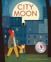 City Moon - Rachael Cole, Blanca Gomez (ISBN: 9780553497076)