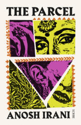 Anosh Irani - Parcel - Anosh Irani (ISBN: 9781911344452)