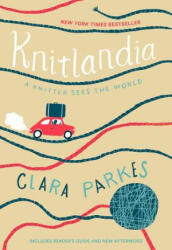 Knitlandia - Clara Parkes (ISBN: 9781419728075)