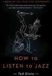 How to Listen to Jazz (ISBN: 9780465093496)