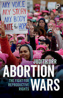 Abortion Wars: The Fight for Reproductive Rights (ISBN: 9781447339113)
