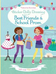 Sticker Dolly Dressing Best Friends and School Prom - Fiona Watt (ISBN: 9781474935890)