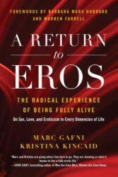 Return to Eros - Marc Gafni, Kristina Kincaid (ISBN: 9781944648183)