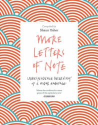 More Letters of Note - Shaun Usher (ISBN: 9781786891693)
