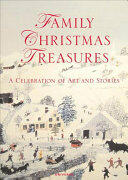 Family Christmas Treasures: A Celebration of Art and Stories (ISBN: 9780789334091)