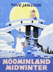 Moominland Midwinter - Tove Jansson (ISBN: 9781908745668)