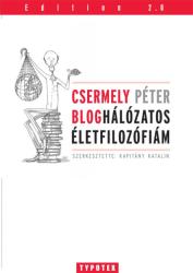 BLOGHÁLÓZATOS ÉLETFILOZÓFIÁM (2012)