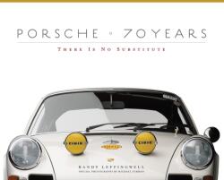 Porsche 70 Years - Randy Leffingwell (ISBN: 9780760347256)
