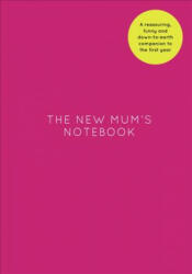 New Mum's Notebook - Amy Ransom (ISBN: 9781786331168)