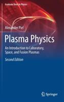 Plasma Physics: An Introduction to Laboratory Space and Fusion Plasmas (ISBN: 9783319634258)