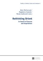 Rethinking Orient: In Search of Sources and Inspirations (ISBN: 9783631717400)