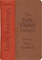 Daily Readings-the Early Church Fathers - Nick Needham (ISBN: 9781527100435)