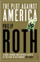 Plot Against America - Philip Roth (ISBN: 9780099478560)