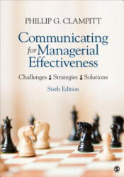 Communicating for Managerial Effectiveness - Phillip G. Clampitt (ISBN: 9781483358512)