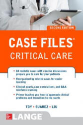 Case Files Critical Care, Second Edition - Eugene Toy, Terrence Liu, Manuel Suarez (ISBN: 9781259641855)