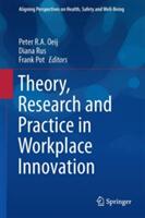 Workplace Innovation: Theory Research and Practice (ISBN: 9783319563329)