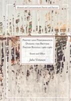 Poetry and Performance During the British Poetry Revival 1960-1980: Event and Effect (ISBN: 9783319582108)