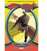 The Unbeatable Squirrel Girl Vol. 6: Who Run The World? Squirrels - Ryan North (ISBN: 9781302906641)
