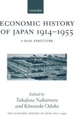 Economic History of Japan: 1600-1900: Economic History of Japan 1914-1955 - Takafusa Nakamura, Konosuke Odaka, Noah S. Brannen (ISBN: 9780198289074)