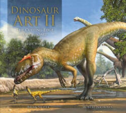 Dinosaur Art II - Steve White (ISBN: 9781785653988)