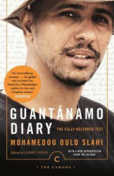 Guantanamo Diary - Mohamedou Ould Slahi (ISBN: 9781786891853)