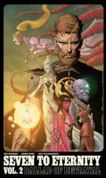 Seven to Eternity Volume 2 (ISBN: 9781534303218)
