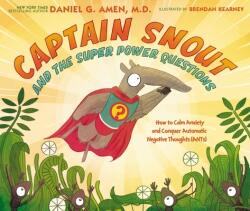 Captain Snout and the Super Power Questions - Daniel Amen (ISBN: 9780310758327)