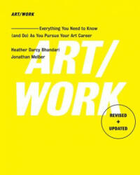 Art/Work - Revised & Updated - Heather Darcy Bhandari, Jonathan Melber (ISBN: 9781501146169)