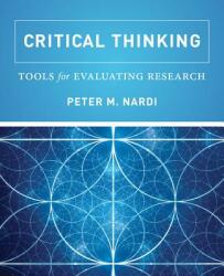 Critical Thinking: Tools for Evaluating Research (ISBN: 9780520291843)